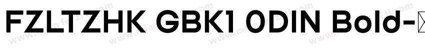 FZLTZHK GBK1 0DIN Bold字体转换